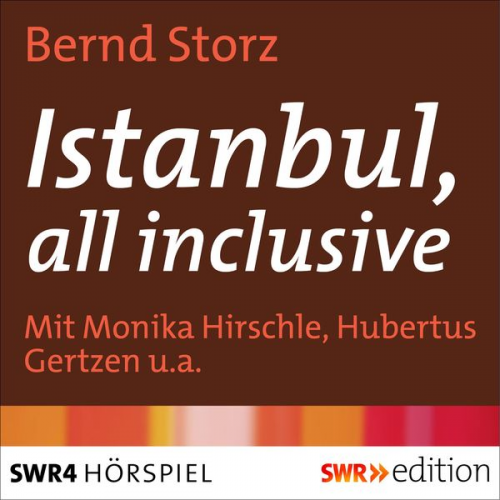 Bernd Storz - Istanbul, all inclusive