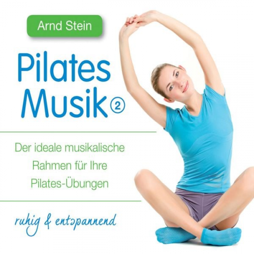 Arnd Stein - Pilates-Musik 2