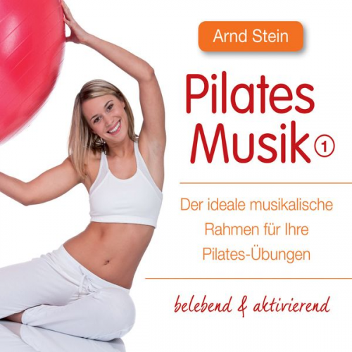 Arnd Stein - Pilates-Musik 1