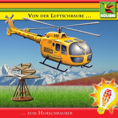 S.-Karen Lee-Lohmann - Von der Luftschraube zum Hubschrauber