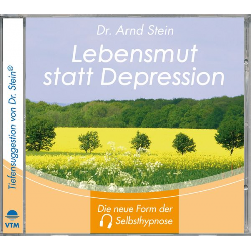 Arnd Stein - Lebensmut statt Depression