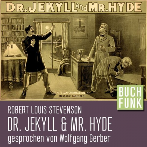 Robert Louis Stevenson - Der seltsame Fall des Dr. Jekyll und Mr. Hyde