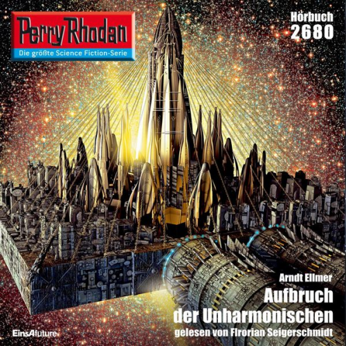 Arndt Ellmer - Perry Rhodan 2680: Aufbruch der Unharmonischen