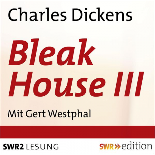 Charles Dickens - Bleak House III