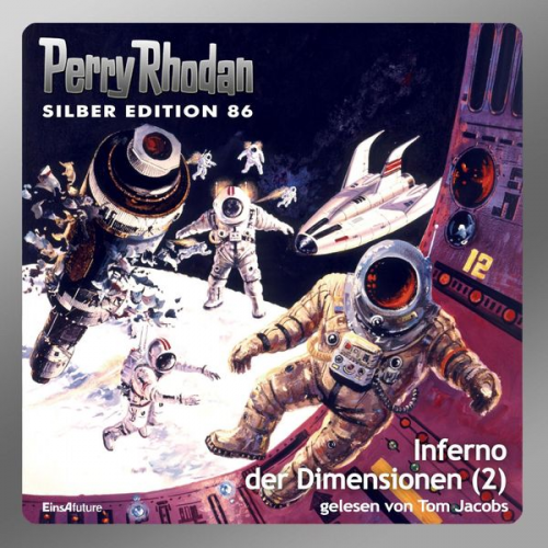 Kurt Mahr William Voltz Harvey Patton H.G. Ewers H.G. Francis - Perry Rhodan Silber Edition 86: Inferno der Dimensionen (Teil 2)