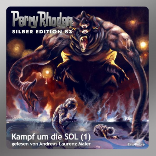 Kurt Mahr H.G. Ewers Clark Darlton Hans Kneifel H.G. Francis - Perry Rhodan Silber Edition 83: Kampf um die SOL (Teil 1)