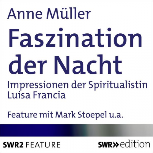 Anne Müller - Faszination der Nacht