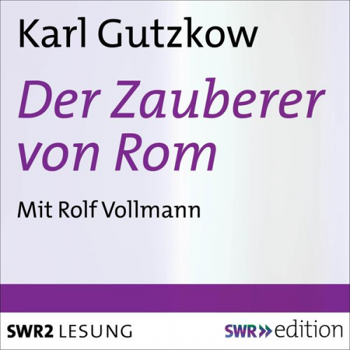 Karl Gustav - Der Zauberer von Rom