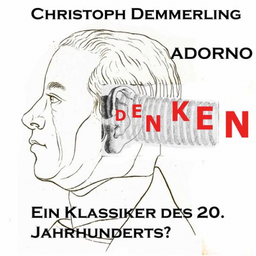 Christoph Demmerling - Einführung in das Werk Theodor Adornos