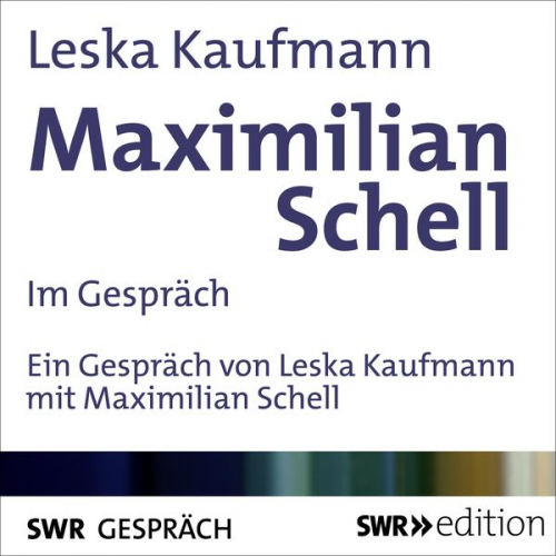 Leska Kaufmann - Maximilian Schell im Gespräch