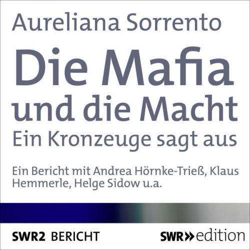 Aureliana Sorrento - Die Mafia und die Macht