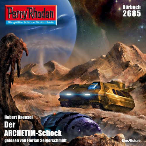 Hubert Haensel - Perry Rhodan 2685: Der ARCHETIM-Schock