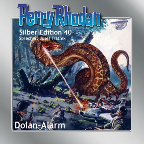 Hans Kneifel Clark Darlton William Voltz H.G. Ewers - Perry Rhodan Silber Edition 40: Dolan-Alarm