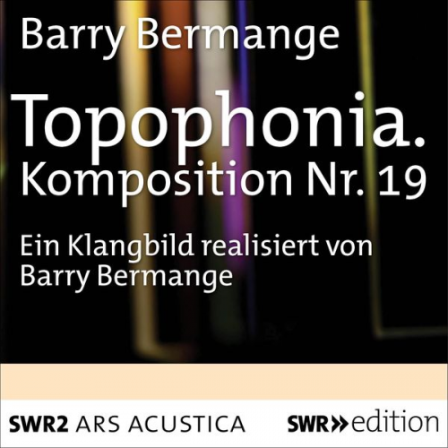 Berry Bermange - Topophonia