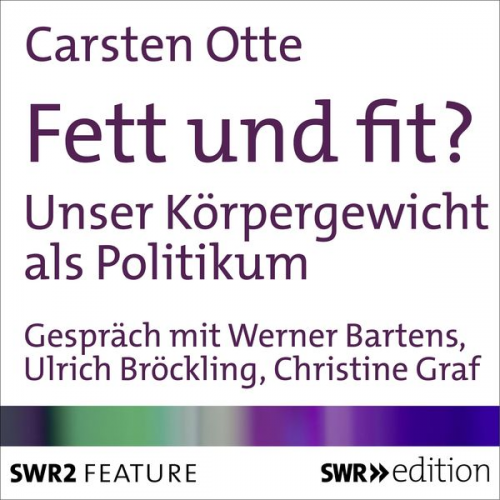 Carsten Otte - Fett und fit?