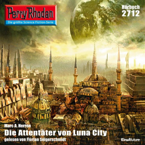 Marc A. Herren - Perry Rhodan 2712: Die Attentäter von Luna-City