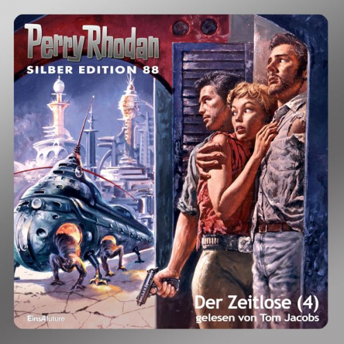 Clark Darlton Kurt Mahr H.G. Ewers Ernst Vlcek H.G. Francis - Perry Rhodan Silber Edition 88: Der Zeitlose (Teil 4)