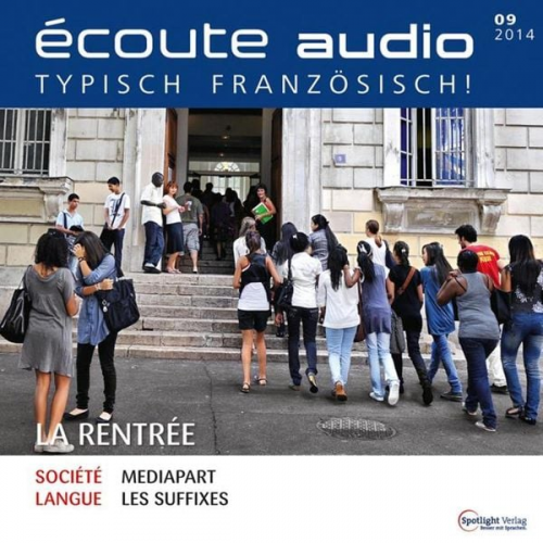 Spotlight Verlag - Französisch lernen Audio - Schulanfang in Frankreich