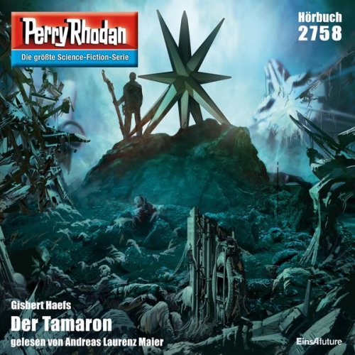 Gisbert Haefs - Perry Rhodan 2758: Der Tamaron