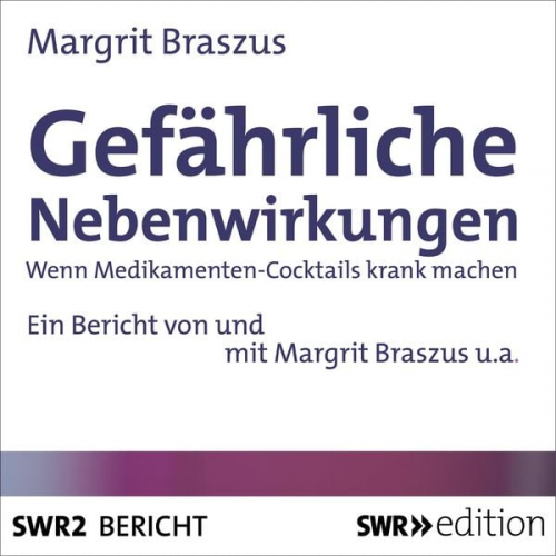 Margrit Braszus - Gefährliche Nebenwirkungen