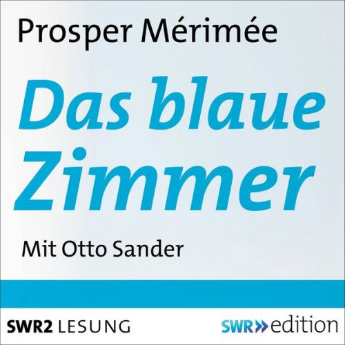 Prosper Merimée - Das blaue Zimmer