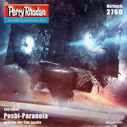 Leo Lukas - Perry Rhodan 2760: Posbi-Paranoia