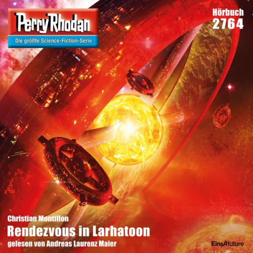 Christian Montillon - Perry Rhodan 2764: Rendezvous in Larhatoon