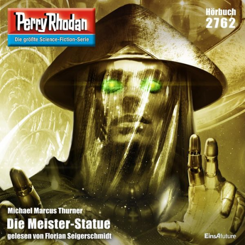 Michael Marcus-Thurner - Perry Rhodan 2762: Die Meister-Statue