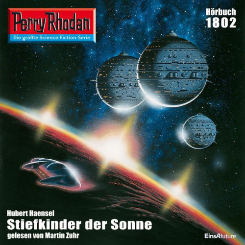 Hubert Haensel - Perry Rhodan 1802: Stiefkinder der Sonne