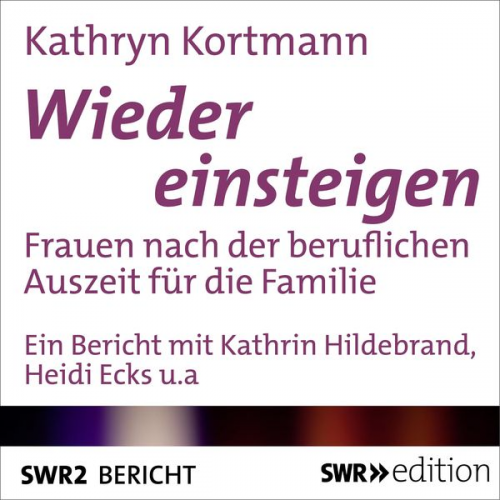 Kathryn Kortmann - Wieder einsteigen