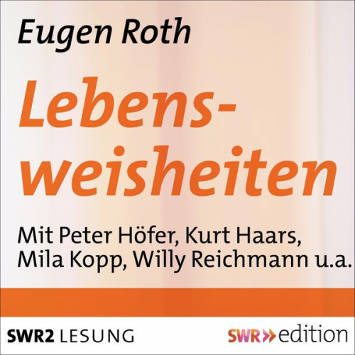 Eugen Roth - Lebensweisheiten