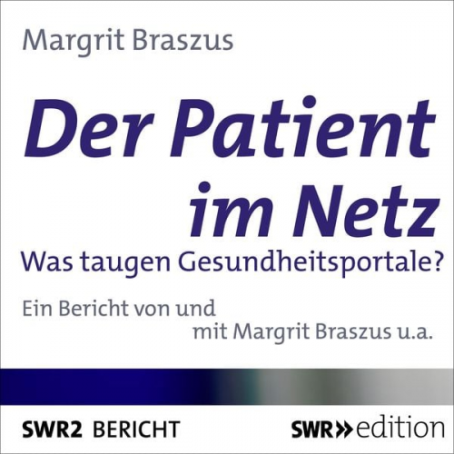 Margrit Braszus - Der Patient im Netz