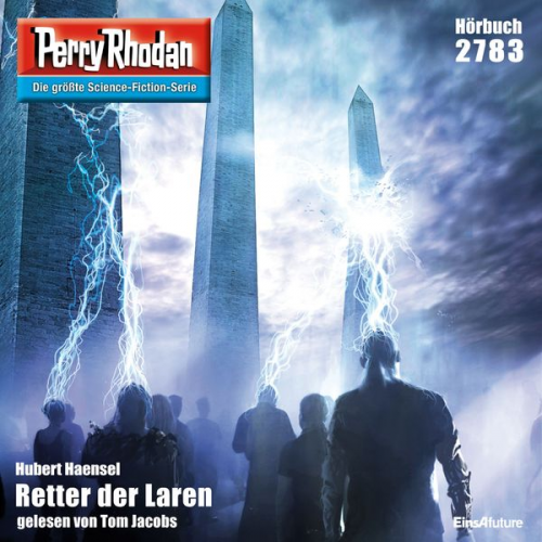 Hubert Haensel - Perry Rhodan 2783: Retter der Laren