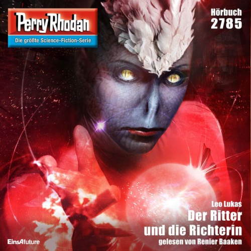 Leo Lukas - Perry Rhodan 2785: Der Ritter und die Richterin