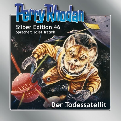 Clark Darlton H.G. Ewers - Perry Rhodan Silber Edition 46: Der Todessatellit