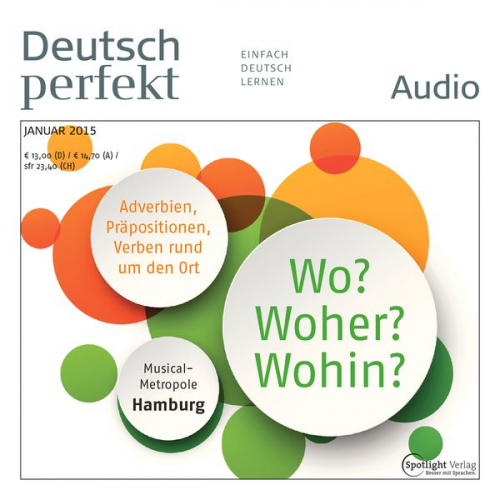 Spotlight Verlag - Deutsch lernen Audio - Wo? Woher? Wohin?