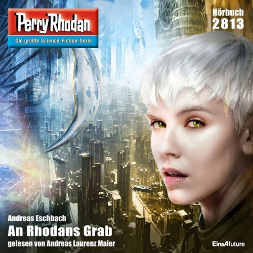 Andreas Eschbach - Perry Rhodan 2813: An Rhodans Grab