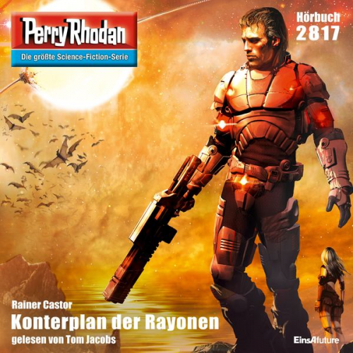 Rainer Castor - Perry Rhodan 2817: Konterplan der Rayonen