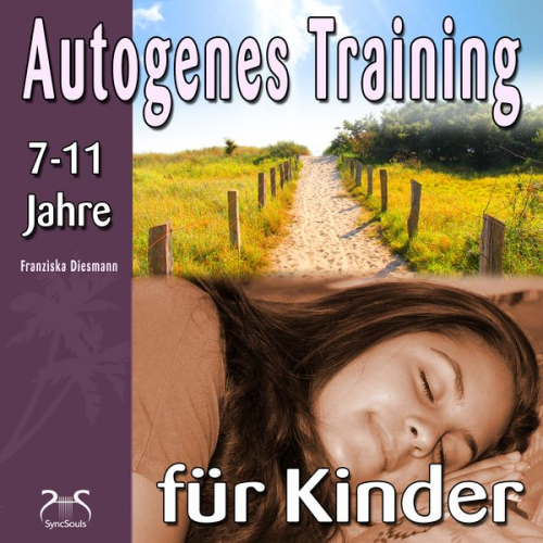 Franziska Diesmann - Autogenes Training für Kinder