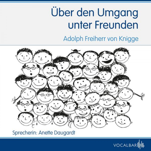 Adolph Freiherr Knigge - Über den Umgang unter Freunden