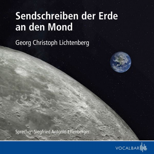 Georg Christoph Lichtenberg - Sendschreiben der Erde an den Mond