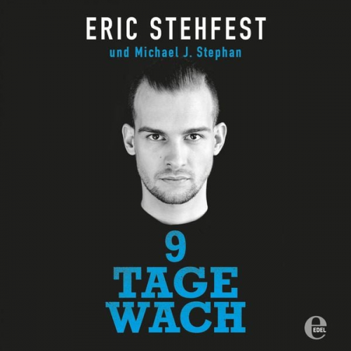 Michael J. Stephan - 9 Tage wach