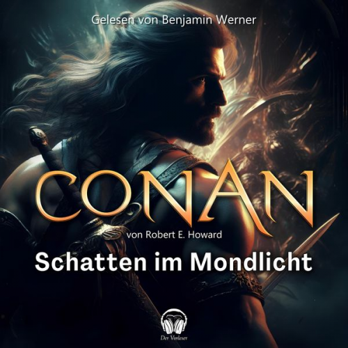 Robert E. Howard - Conan, Folge 8: Schatten im Mondlicht