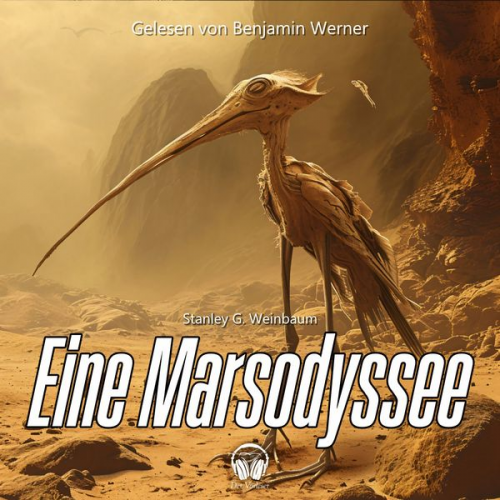 Stanley G. Weinbaum - Eine Marsodyssee