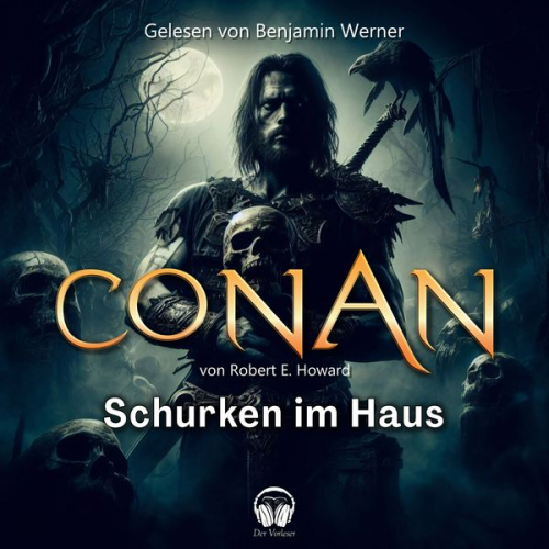 Robert E. Howard - Conan, Folge 7: Schurken im Haus