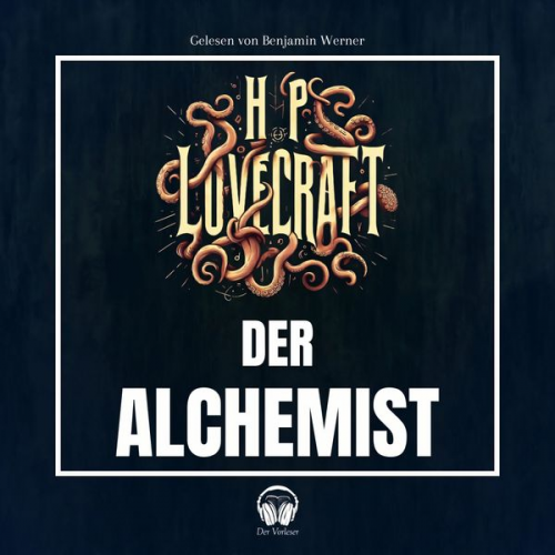 Howard Ph. Lovecraft - Der Alchemist