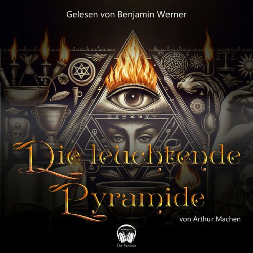 Arthur Machen - Die leuchtende Pyramide