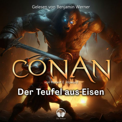 Robert E. Howard - Conan, Folge 10: Der Teufel aus Eisen