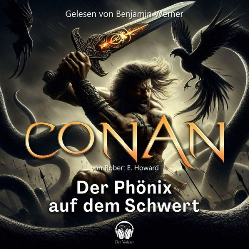 Robert E. Howard - Conan, Folge 1: Der Phönix auf dem Schwert