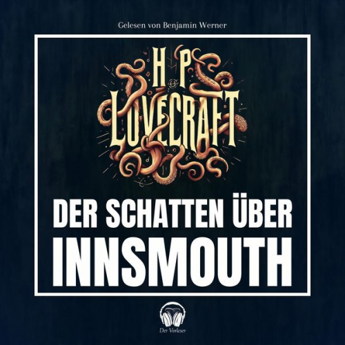 Howard Ph. Lovecraft - Der Schatten über Innsmouth